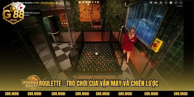 Casino G88 – Trải nghiệm nền tảng sòng bài TOP 1 châu á 4 Roulette – Trò chơi của vận may và chiến lược