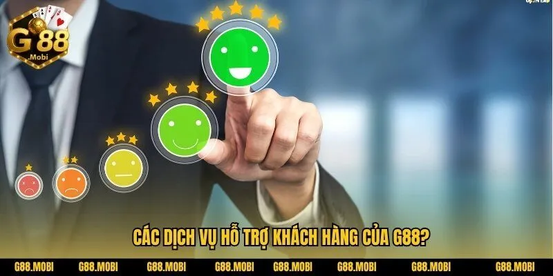 G88 26 Các dịch vụ hỗ trợ khách hàng của G88?