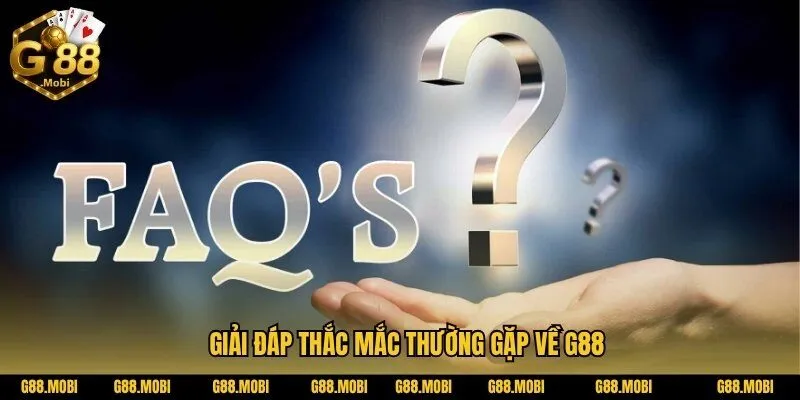 G88 25 Giải đáp thắc mắc thường gặp về G88: Hướng dẫn chi tiết cho người mới bắt đầu